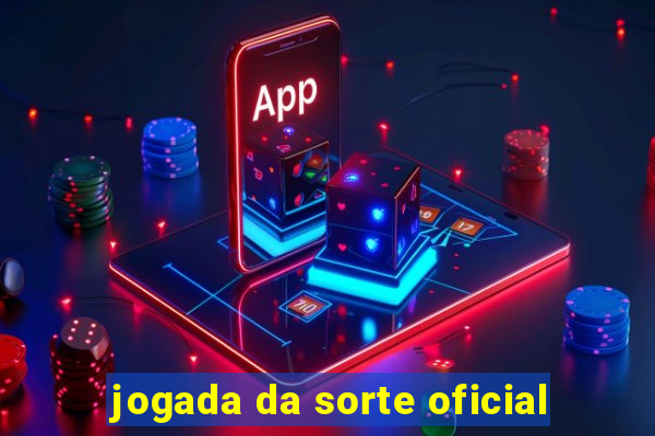 jogada da sorte oficial